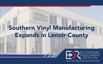 Southern Vinyl Expands in Lenoir County
